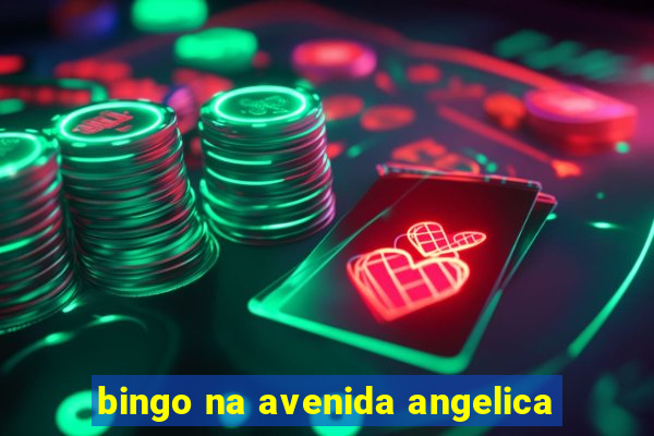 bingo na avenida angelica